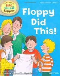 Oxford Reading Tree Read with Biff, Chip, and Kipper: First Stories: Level 1: Floppy Did This (Hardcover)