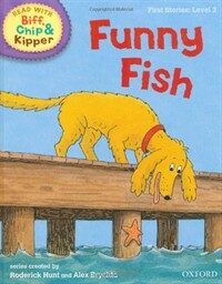 Oxford Reading Tree Read with Biff, Chip, and Kipper: First Stories: Level 2: Funny Fish (Hardcover)