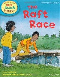 Oxford Reading Tree Read with Biff, Chip, and Kipper: First Stories: Level 4: The Raft Race (Hardcover)