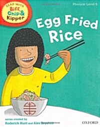 Oxford Reading Tree Read with Biff, Chip, and Kipper: Phonics: Level 5: Egg Fried Rice (Hardcover)