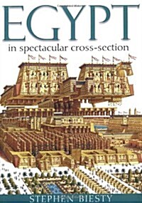 Egypt in Spectacular Cross-section (Paperback)