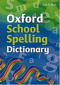 Oxford School Spelling Dictionary (Paperback)