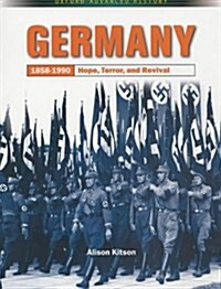 Germany 1858-1990: Hope, Terror and Revival (Paperback)
