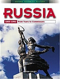 Russia 1855-1991: From Tsars to Commissars (Paperback)