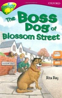 Oxford Reading Tree: Level 10: Treetops Stories: Boss Dog of (Paperback)