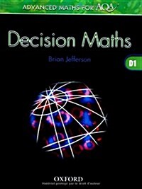Advanced Maths for AQA: Decision Maths D1 (Paperback)