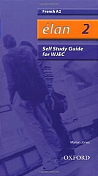 Elan: 2: A2 WJEC Self-study Guide with CD-ROM (Package)