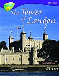 Oxford Reading Tree: Level 11:Treetops Non-Fiction: The Tower of London (Paperback)