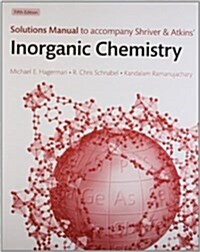 Solutions Manual to Accompany Shriver and Atkins Inorganic (Paperback)