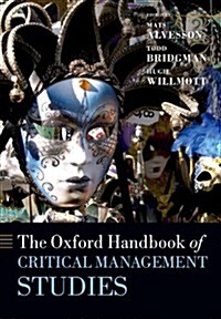 The Oxford Handbook of Critical Management Studies (Paperback)