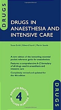 Drugs in Anaesthesia and Intensive Care (Flexibound, 4 Rev ed)