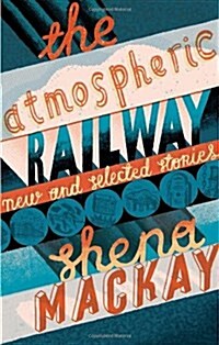 Atmospheric Railway (Hardcover)