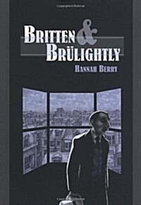 Britten and Brulightly (Paperback)