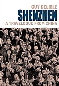 Shenzhen : A Travelogue From China (Hardcover)