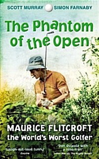 Phantom of the Open (Paperback)