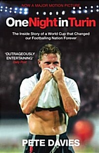 One Night in Turin : The Inside Story of a World Cup That Changed Our Footballing Nation Forever (Paperback)