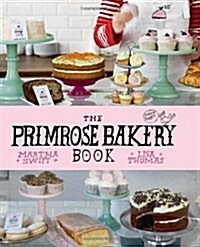 The Primrose Bakery Book (Hardcover)