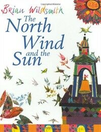 The North Wind and the Sun (Paperback, New)