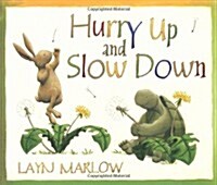 [중고] Hurry Up and Slow Down (Paperback)