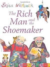 Rich Man and the Shoemaker (Paperback)
