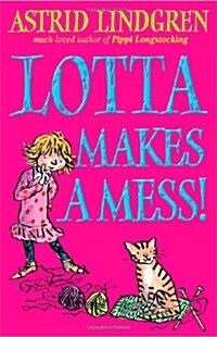 Lotta Makes a Mess (Paperback)