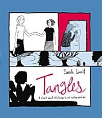 Tangles : A Story About Alzheimers, My Mother and Me (Paperback)