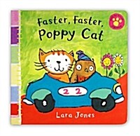 Faster, Faster, Poppy Cat (Board Book, Illustrated ed)