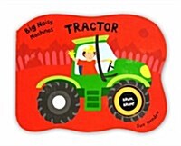 Big Noisy Machines - Tractor (Hardcover)
