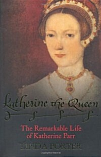 Katherine the Queen (Hardcover)