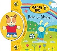 Rain or Shine (Board Book)