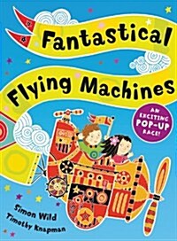 Fantastical Flying Machines (Hardcover)