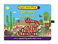 Pull-out Pals: Desert Discovery (Hardcover)