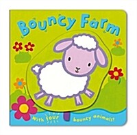 Bouncy Farm (Board Book)