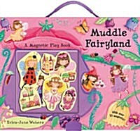 Muddle Fairyland (Hardcover)