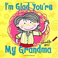 Im Glad Youre My Gran (Paperback)