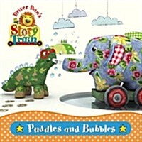 Driver Dans Story Train: Puddles and Bubbles (Hardcover)