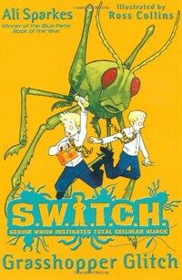 SWITCH:Grasshopper Glitch (Paperback)