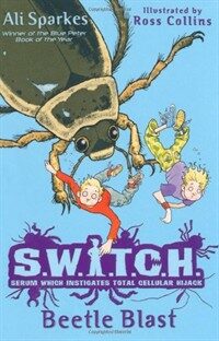 S.W.I.T.C.H: Beetle Blast (Paperback)