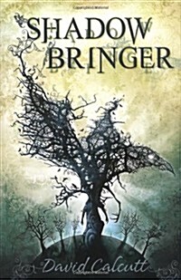 Shadow Bringer (Hardcover)