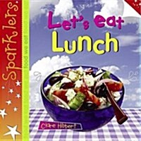Lets Eat Lunch (Paperback)