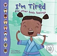 Im Tired (Hardcover)