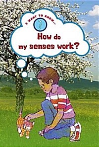 How Do My Senses Work? (Paperback)