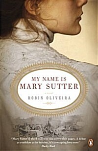 My Name is Mary Sutter (Paperback)