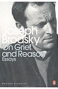 On Grief and Reason : Essays (Paperback)