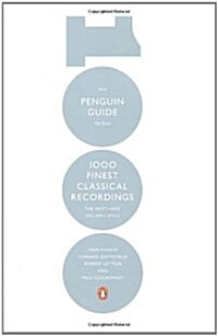 Penguin Guide to the 1000 Finest Classical Recordings (Hardcover)