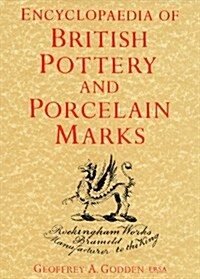Encyclopedia of British Pottery and Porcelain Marks (Hardcover)