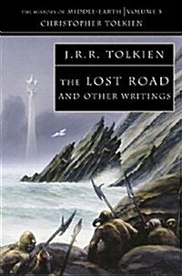 The Lost Road : And Other Writings (Paperback)