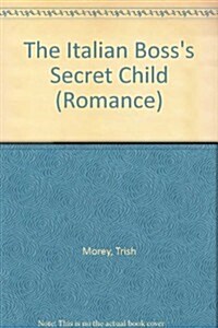 Italian Bosss Secret Child (Hardcover)