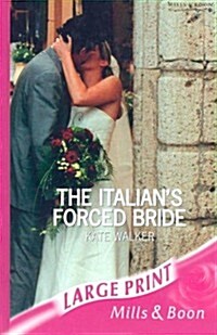 Italians Forced Bride (Hardcover)