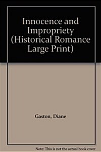 Innocence and Impropriety (Hardcover)